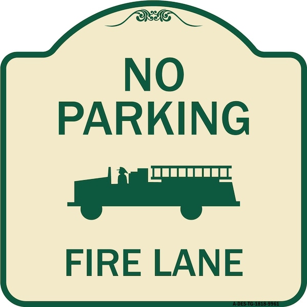 Signmission Designer Series-No Parking Fire Lane, Tan & Green Heavy-Gauge Aluminum, 18" x 18", TG-1818-9961 A-DES-TG-1818-9961 - main